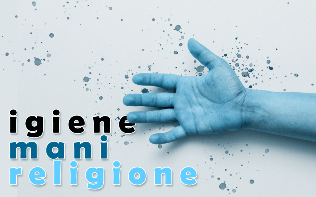 L’igiene delle mani nelle religioni