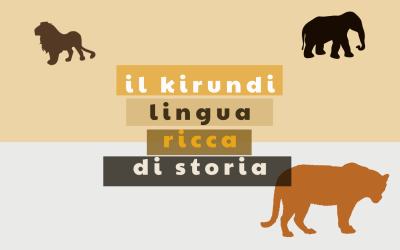 Il Kirundi, le espressioni di una lingua ricca di storia