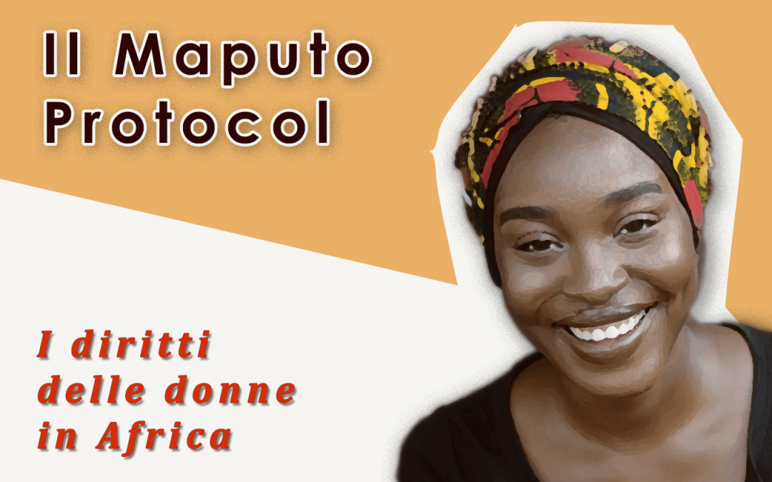 Il protocollo di Maputo.