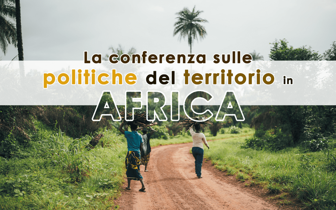 La Conferenza sulle politiche territoriali in Africa