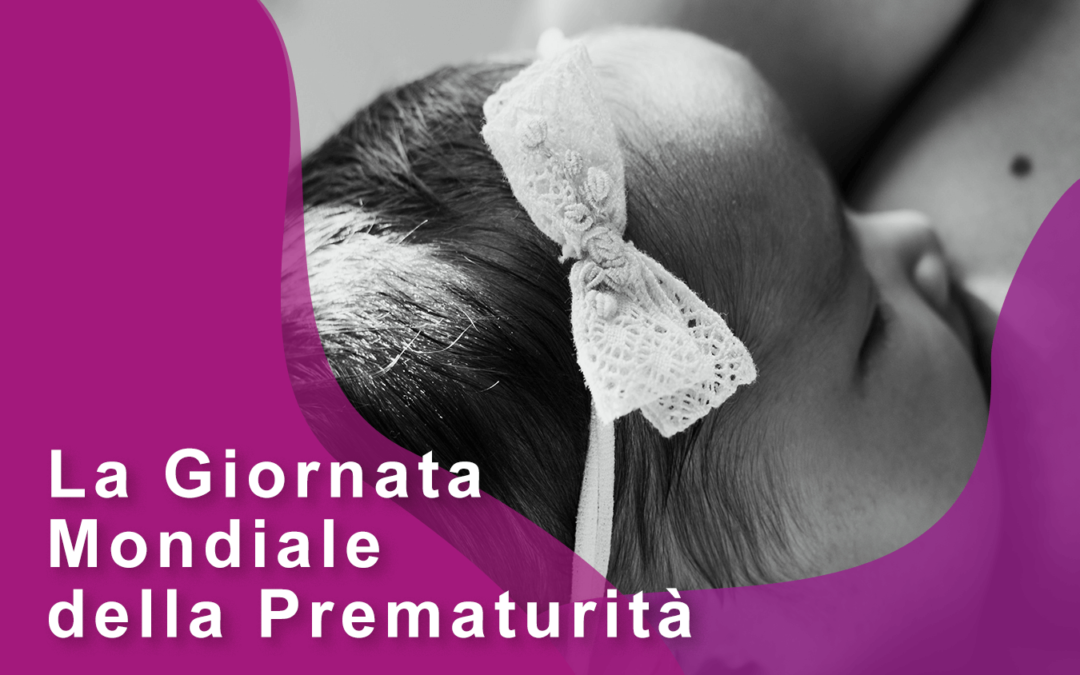 Giornata Mondiale prematurità.
