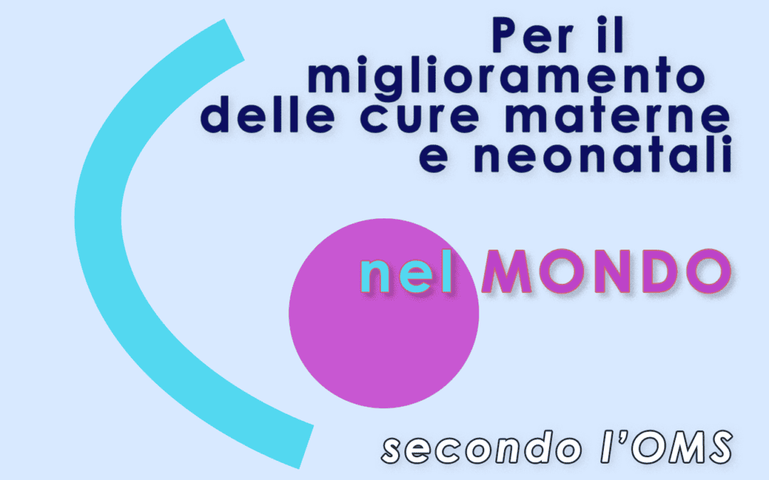 Sviluppo cure materne e neonatali.