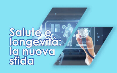 Salute e longevità: il nuovo volto della sanità globale